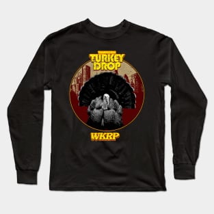 Thanksgiving Turkey Drop WKRP Long Sleeve T-Shirt